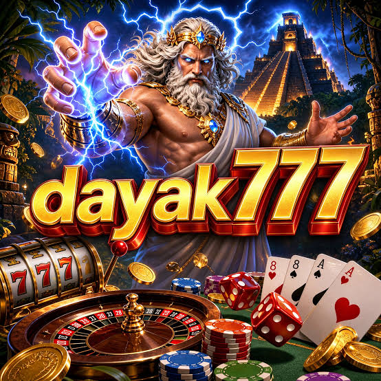 DAYAK777 - Platform Slot Online dengan Pengalaman Bermain Terbaik